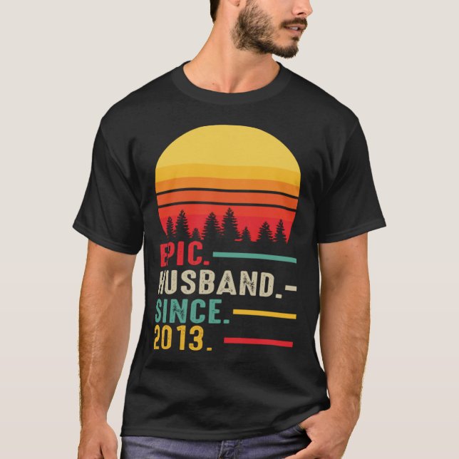 Camiseta Epic Husband Since 2013 Happy Anniversary (Anverso)
