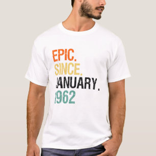Camiseta Epic Vintage De 60 Años Desde Enero De 1962