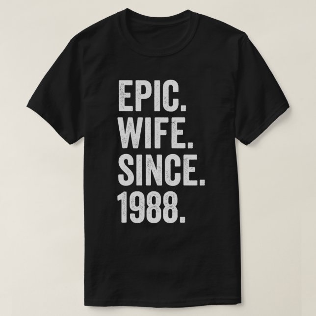 Camiseta Epic Wife Since 1988  34th wedding anniversary 34  (Diseño del anverso)