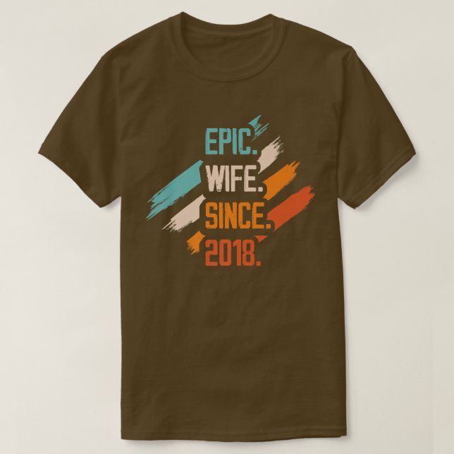 Camiseta Epic Wife Since 2018 Family Marriage Couple Relati (Diseño del anverso)