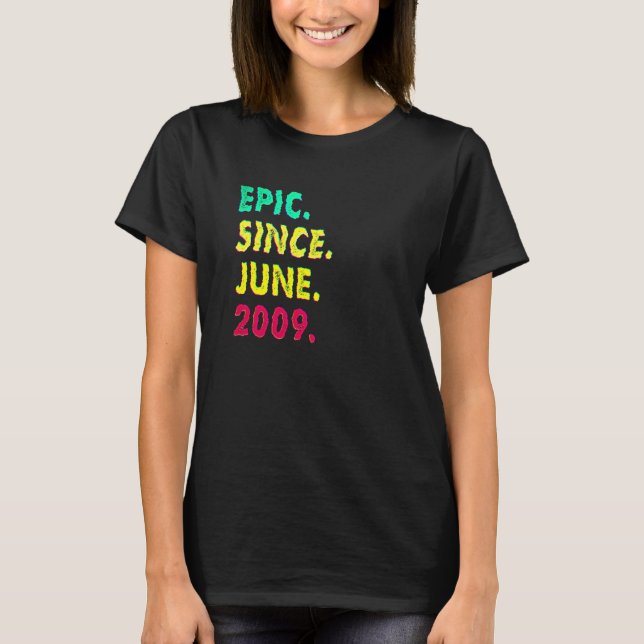 Camiseta Épica de 13 años desde junio de 2009 13º cumpleaño (Anverso)