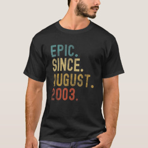 Camiseta Épica de 19 años desde agosto de 2003 19º cumpleañ