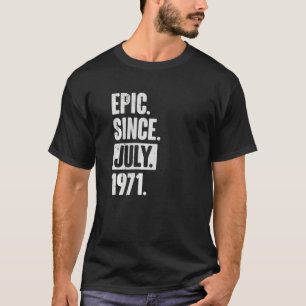 Camiseta Épica de 51 años desde julio de 1971