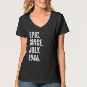 Camiseta Épica de 76 años de edad desde julio de 1946