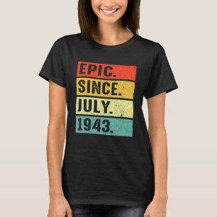 Camiseta Épica de 79 años desde julio de 1943 79º cumpleaño