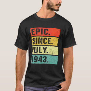 Camiseta Épica de 79 años desde julio de 1943 79º cumpleaño