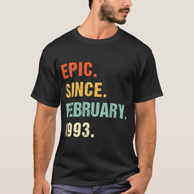 Camiseta Épica de cumpleaños 30 desde febrero de 1993 (Anverso)