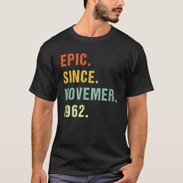 Camiseta Épica de cumpleaños 60 desde noviembre de 1962 (Anverso)