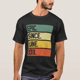 Camiseta Épico de 11 años desde junio de 2011 Vi
