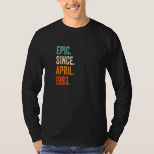 Camiseta Épico desde abril de 1993 30º cumpleaños