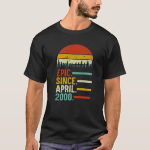 Camiseta Épico desde abril de 2000 20º cumpleaños 20 años G