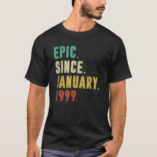 Camiseta Épico desde enero de 1999 23º cumpleaños 23 años