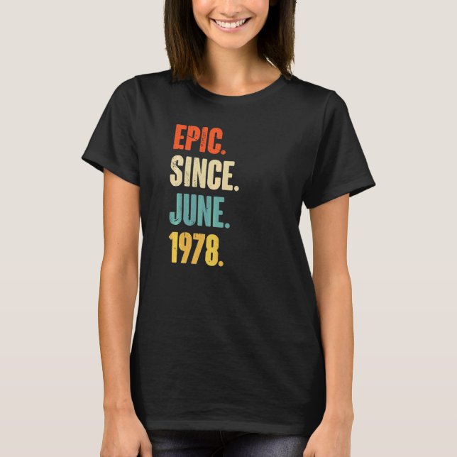 Camiseta Épico desde junio de 1978 44 años (Anverso)