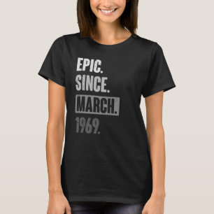 Camiseta Épico desde marzo de 1969 Cumpleaños 54ª Decoració
