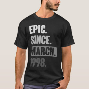 Camiseta Épico desde marzo de 1998 Cumpleaños 25 Decoración
