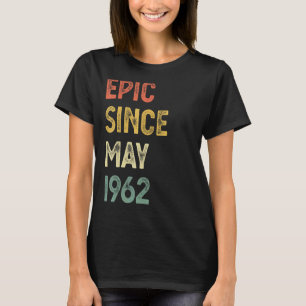 Camiseta Épico desde mayo de 1962 60 años 60 años hombres