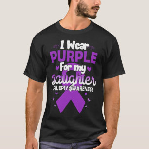 Camiseta Epilepsia Cinta Que Llevo Púrpura Para Mi Hija Awa