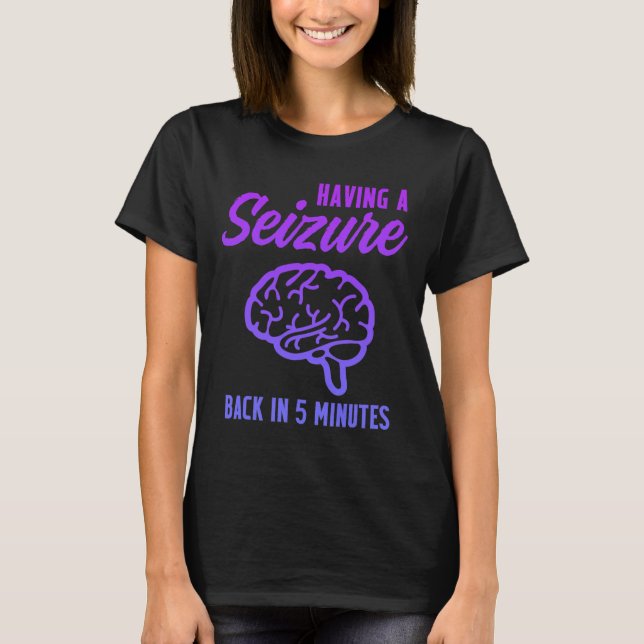 Camiseta Epilepsia Conciencia Con Incautación Epiléptica Wa (Anverso)