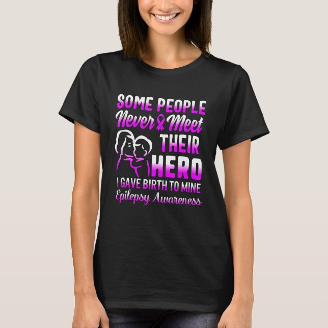 Camiseta Epilepsia Concienciación Héroe Confiscación Madre  (Anverso)