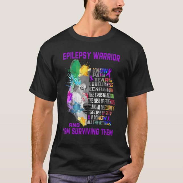 Camiseta Epilepsia Conozco Todas Estas Cosas Y Estoy Sobrev (Anverso)