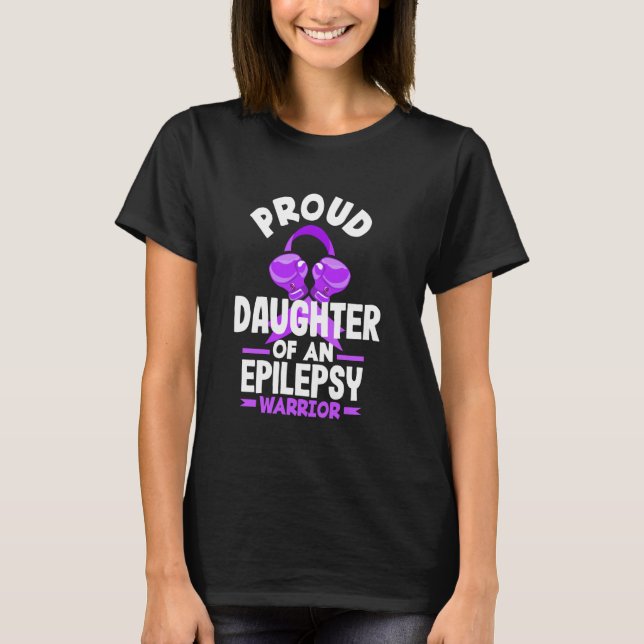 Camiseta Epilepsia Hija Orgullosa De Un Guerrero Epilepsia (Anverso)