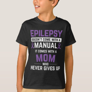 Camiseta Epilepsia Mamá Epilepsia Epilepsia Epilepsia Epile