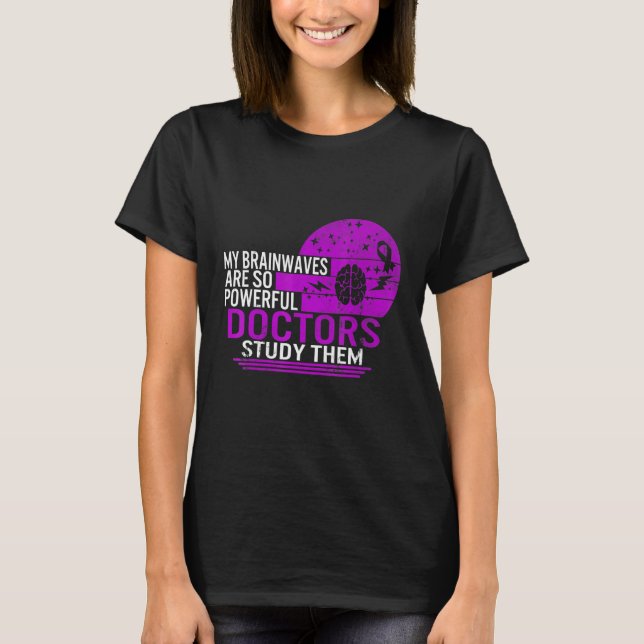 Camiseta Epilepsia Sensibilización Brainwaves Poderosos Méd (Anverso)