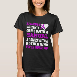 Camiseta Epilepsia: Una madre que nunca renuncia a la cinta
