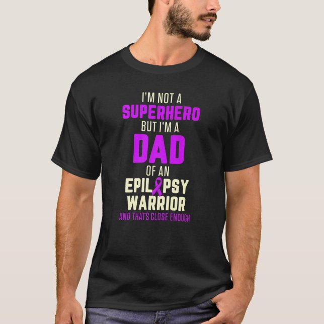 Camiseta Epilepsy Awareness Dad Hero Epileptic Warrior Surv (Anverso)