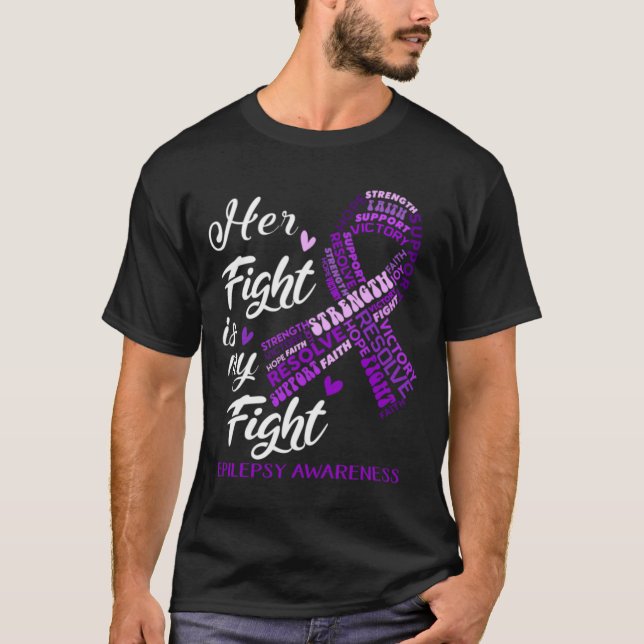 Camiseta Epilepsy Awareness Her Fight is my Fight (Anverso)