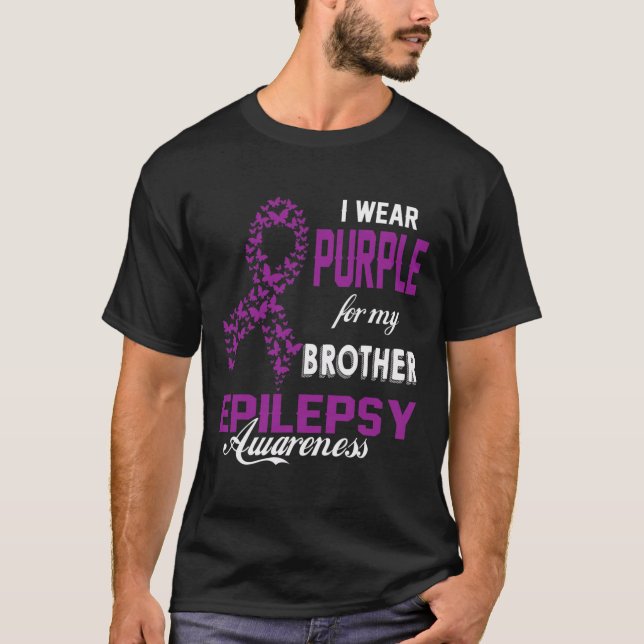Camiseta Epilepsy Awareness I Wear Purple For My Brother Fa (Anverso)