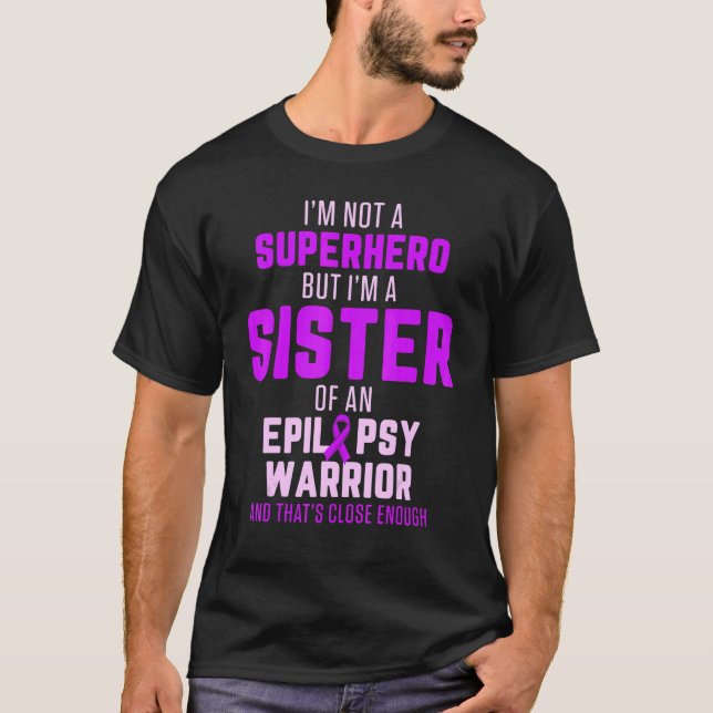 Camiseta Epilepsy Awareness Sister Hero Epileptic Warrior S (Anverso)
