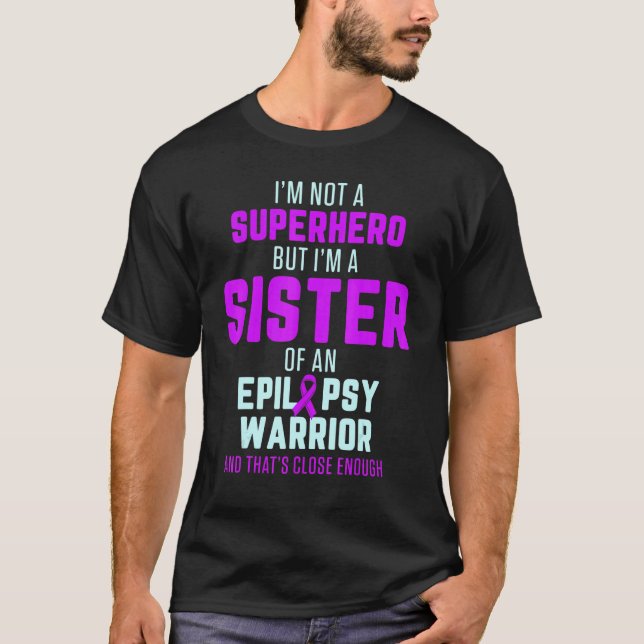 Camiseta Epilepsy Awareness Sister Hero Epileptic Warrior S (Anverso)