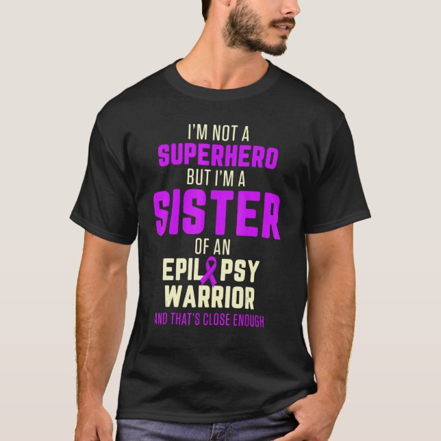Camiseta Epilepsy Awareness Sister Hero Epileptic Warrior S (Anverso)