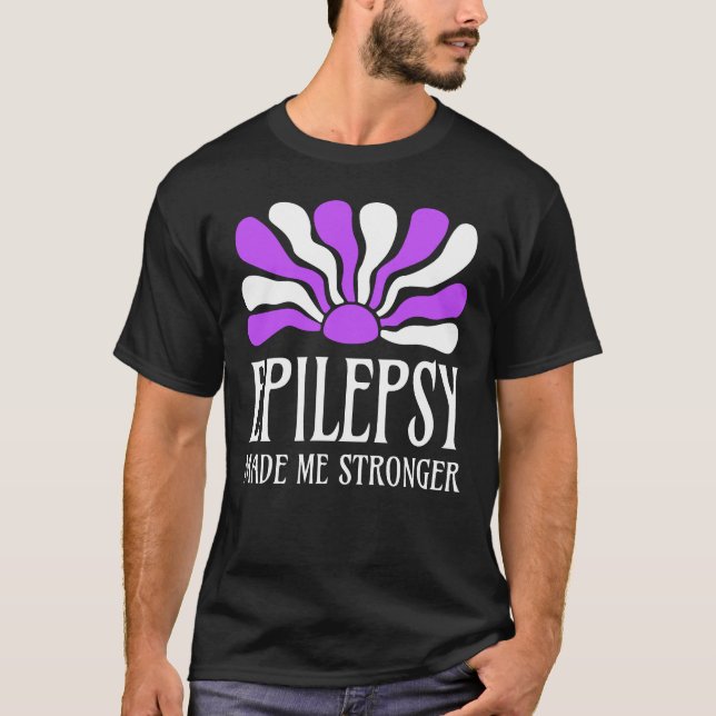 Camiseta Epilepsy Made Me Stronger (Anverso)