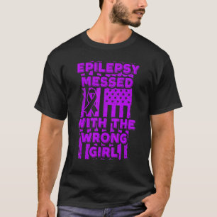 Camiseta Epilepsy Se Metió Con El Chica Equivocado Bandera
