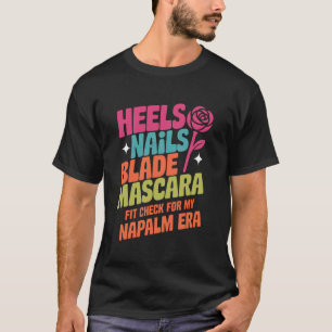 Camiseta Época Retro Napalm Ajuste de Tacones Uñas Hoja Más