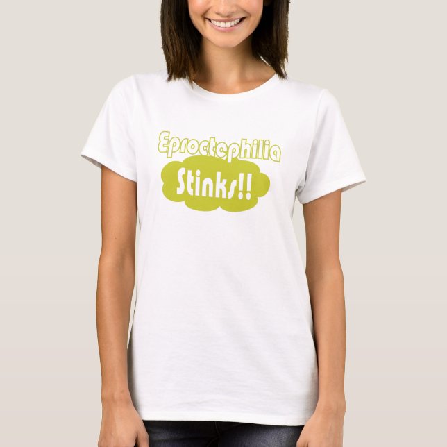 Camiseta ¡¡Eproctophilia Apesta!! (Anverso)