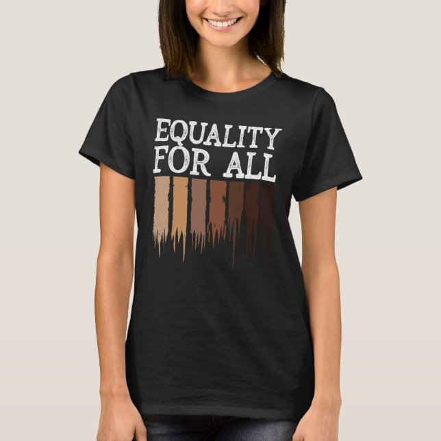 Camiseta Equality For All Black History Month Women Men Pri (Anverso)