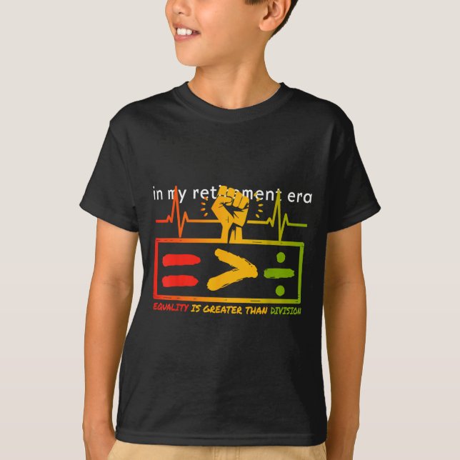Camiseta Equality Is Greater Than Division Math Teacher Bla (Anverso)