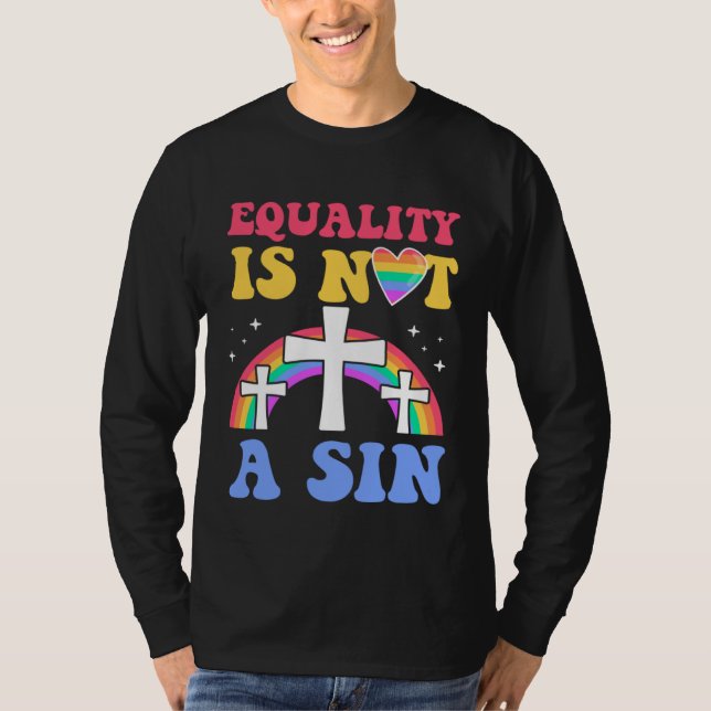 Camiseta Equality Is Not A Sin Gay Christian Ally Jesus Cro (Anverso)