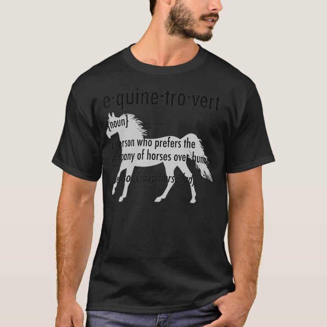 Camiseta Equine Introvert Funny Horse Lover Gift (Anverso)
