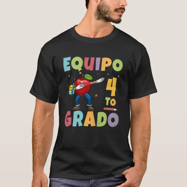 Camiseta Equipo 4to Grado 1er día de escuela de vuelta a la (Anverso)