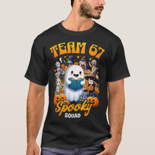 Camiseta Equipo 67 Equipo Espeluznante Divertido Seis Siete