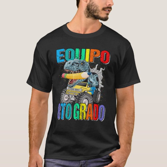 Camiseta Equipo 8 A Quinto Grado Maestra Dinosaurio Camión (Anverso)