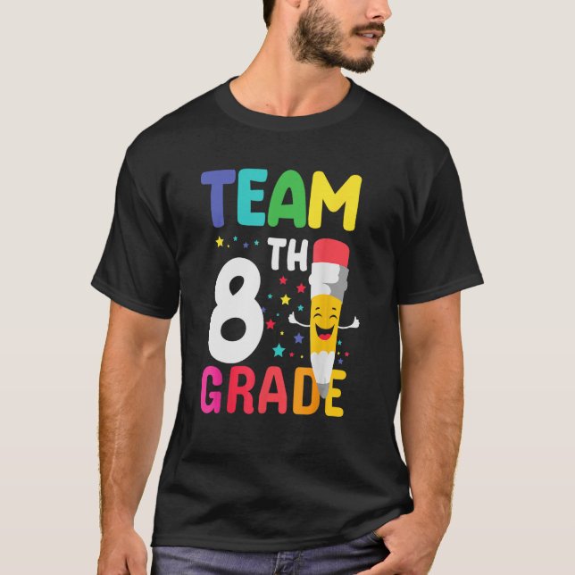 Camiseta Equipo 8 Grado Feliz Lápiz De Vuelta A La Escuela (Anverso)