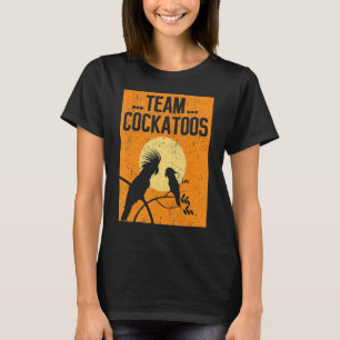 Camiseta Equipo Cockatoos Bird Animal Cockatoo
