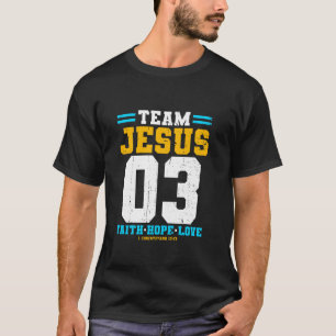 Camiseta Equipo cristiano Jesús 03 Fe Esperanza Amor