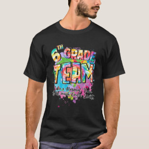 Camiseta Equipo de 6º Grado Como Un Equipo Normal Pero Much