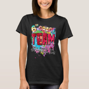 Camiseta Equipo de 6º Grado Como Un Equipo Normal Pero Much